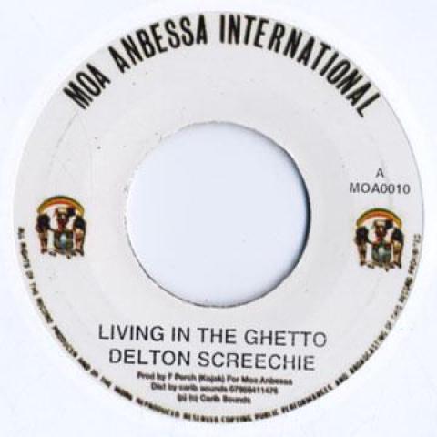 7inch Record DELTON SCREECHIE - Living In The Ghetto MOA0010 Moa Anbessa 1980 UK Reggae, Ska & Dub
7inch Record DELTON SCREECHIE - Living In The Ghetto MOA0010 Moa Anbessa 1980 UK Reggae, Ska & Dub