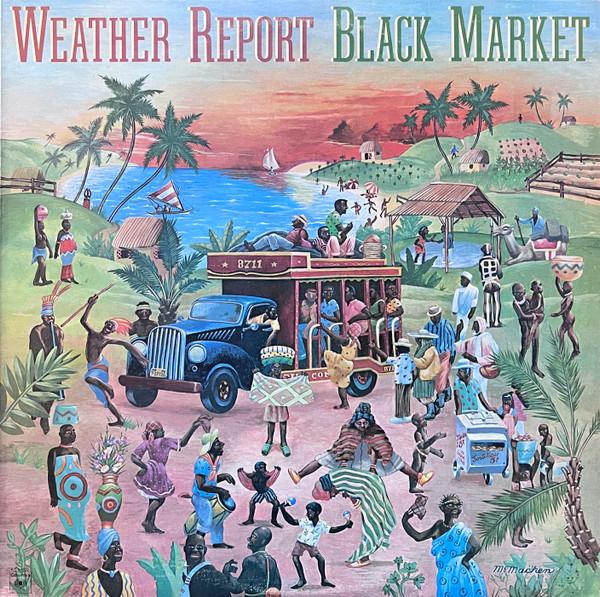LP Record WEATHER REPORT Black Market KC34099 Columbia 1976 Canada Jazz Used
LP Record WEATHER REPORT Black Market KC34099 Columbia 1976 Canada Jazz Used