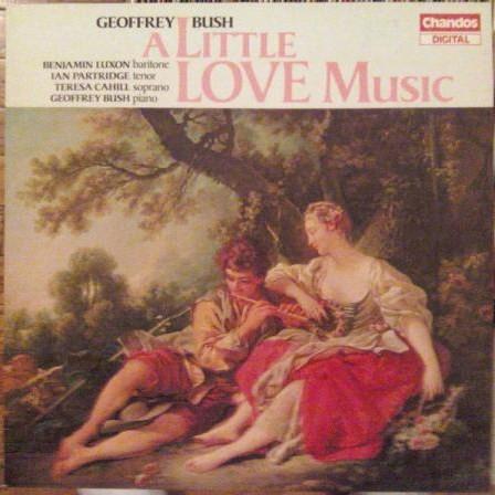 LP Record GEOFFREY BUSH - BENJAMIN LUXON, IAN - A Little Love Music ABRD1053 Chandos 1982 UK Classical Used
LP Record GEOFFREY BUSH - BENJAMIN LUXON, IAN - A Little Love Music ABRD1053 Chandos 1982 UK Classical Used