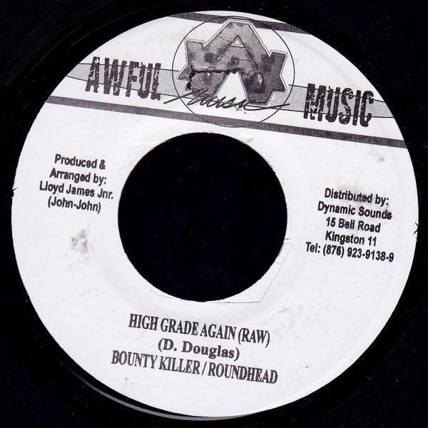 7inch Record BOUNTY KILLER & ROUND HEAD - High Grade Again NONE Awful Music 2003 Jamaica Reggae, Ska & Dub Used
7inch Record BOUNTY KILLER & ROUND HEAD - High Grade Again NONE Awful Music 2003 Jamaica Reggae, Ska & Dub Used