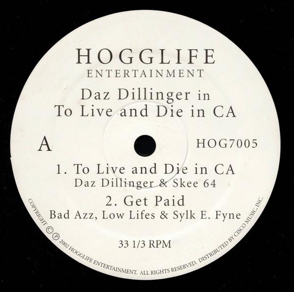 12inch Record DAZ DILLINGER - Daz Dillinger s To Live And Die In HOG7005 Hogglife Entert 2002 US Rap & Hip-Hop/R&B Used
12inch Record DAZ DILLINGER - Daz Dillinger s To Live And Die In HOG7005 Hogglife Entert 2002 US Rap & Hip-Hop/R&B Used