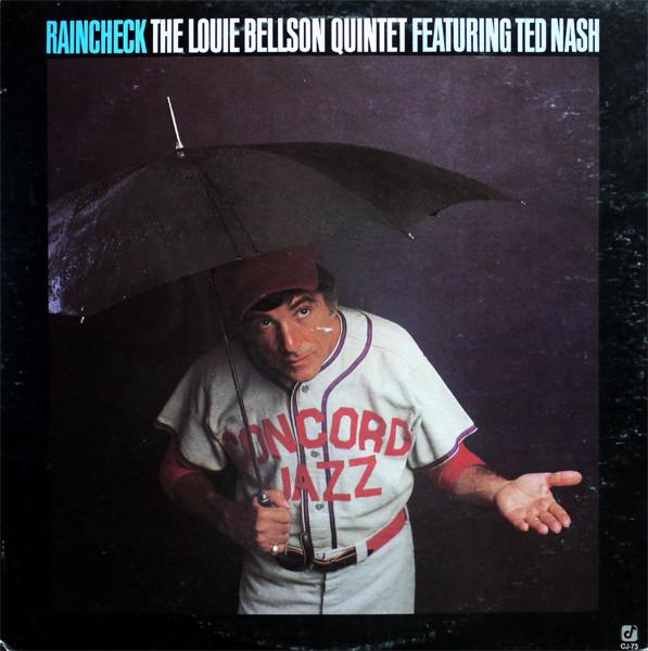 LP Record LOUIE BELLSON QUINTET, TED NASH - Raincheck CJ73 CONCORD JAZZ 1978 US Jazz Used
LP Record LOUIE BELLSON QUINTET, TED NASH - Raincheck CJ73 CONCORD JAZZ 1978 US Jazz Used