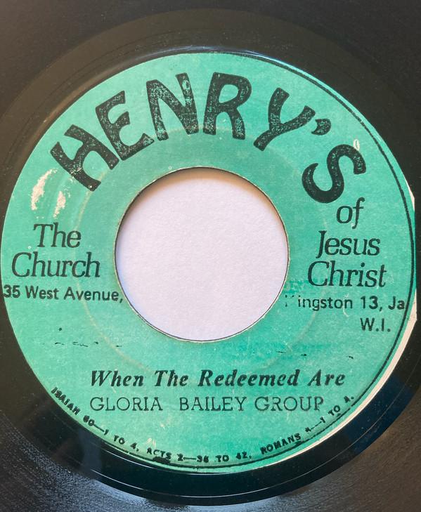 7inch Record GLORIA BAILEY GROUP When the Redeemed AreStars On My C NONE Henrys Jamaica CountryFolk Used
7inch Record GLORIA BAILEY GROUP When the Redeemed AreStars On My C NONE Henrys Jamaica CountryFolk Used