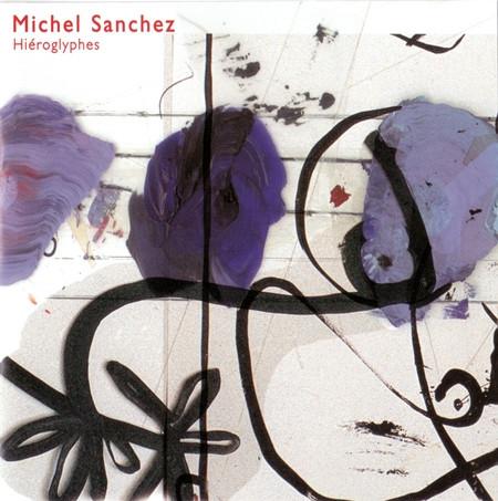 CD MICHEL SANCHEZ - Hieroglyphes ESCA8272 Nave, Epic 2000 Japan Dance & Electronica Used
CD MICHEL SANCHEZ - Hieroglyphes ESCA8272 Nave, Epic 2000 Japan Dance & Electronica Used