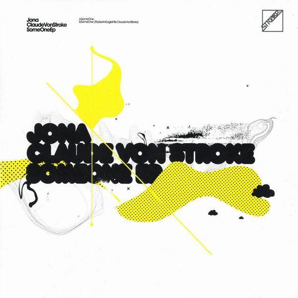 12inch Record JONA & CLAUDE VONSTROKE - SomeOne EP STROBE10 Strobe Music 2006 US Dance & Electronica Used
12inch Record JONA & CLAUDE VONSTROKE - SomeOne EP STROBE10 Strobe Music 2006 US Dance & Electronica Used