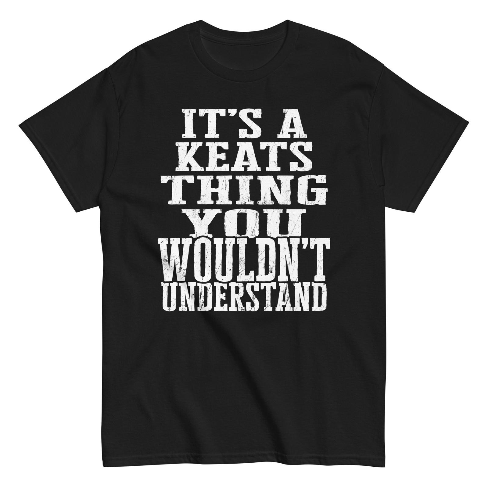 Its a Keats Thing Family Reunion First Last Squad Name T Shirt 5XL різнокольоровий
Its a Keats Thing Family Reunion First Last Squad Name T Shirt 5XL різнокольоровий