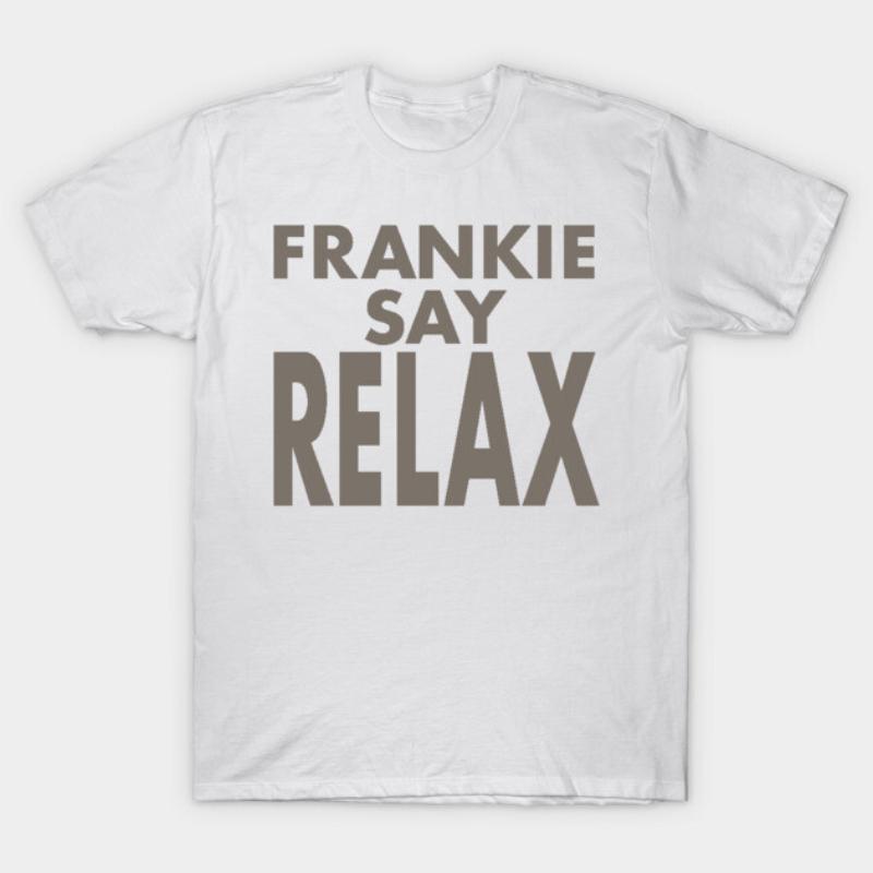 FRANKIE SAY RELAX FRIENDS TShirt New SpringSummer Arrivals Regular Fit Casual Streetwear Graphic Y2K S
FRANKIE SAY RELAX FRIENDS TShirt New SpringSummer Arrivals Regular Fit Casual Streetwear Graphic Y2K S