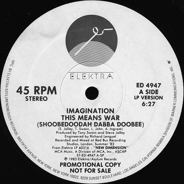 12-дюймовая пластинка IMAGINATION - Это значит война (Shoobedoodah Dabba ED4947 Elektra 1983 US Pop Подержанный
12-дюймовая пластинка IMAGINATION - Это значит война (Shoobedoodah Dabba ED4947 Elektra 1983 US Pop Подержанный