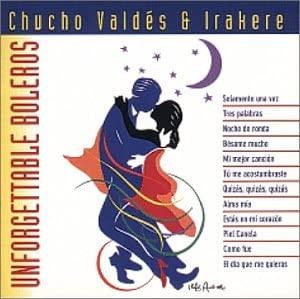 CD VALDES, CHUCHO; IRAKERE - Unforgettable Boleros VLS20052 Velas US Music Others Used
CD VALDES, CHUCHO; IRAKERE - Unforgettable Boleros VLS20052 Velas US Music Others Used