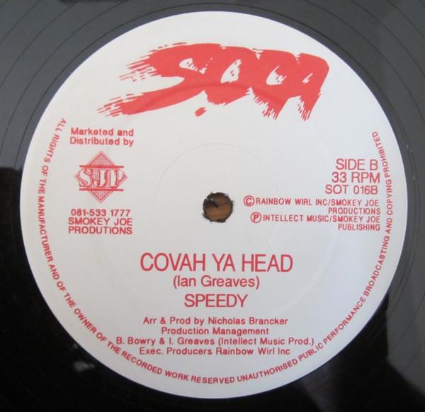 12inch Record SPEEDY None Ah Dat Covah Ya Head SOT016 Soca 1991 UK Reggae Ska Dub Used
12inch Record SPEEDY None Ah Dat Covah Ya Head SOT016 Soca 1991 UK Reggae Ska Dub Used