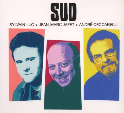 CD SYLVAIN LUC, JEAN-MARC JAFET & ANDR - Sud FDM366122 Dreyfus Jazz 2000 France Jazz Used
CD SYLVAIN LUC, JEAN-MARC JAFET & ANDR - Sud FDM366122 Dreyfus Jazz 2000 France Jazz Used