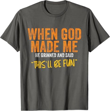 Streetwear When God Made Me Funny Quote T Shirt Tee Women Unisex Cotton Oversized Summer Loose Casual Harajuku ONeck Short Sleeve 4XL
Streetwear When God Made Me Funny Quote T Shirt Tee Women Unisex Cotton Oversized Summer Loose Casual Harajuku ONeck Short Sleeve 4XL