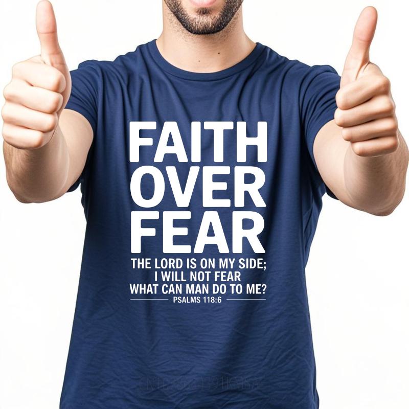 Classic Teenagers Summer T Shirt Faith Over Fear Lord On My Side I Will Not Fear What Can Man Do To Me Psalms 1186 Short Sleeve 4XL
Classic Teenagers Summer T Shirt Faith Over Fear Lord On My Side I Will Not Fear What Can Man Do To Me Psalms 1186 Short Sleeve 4XL