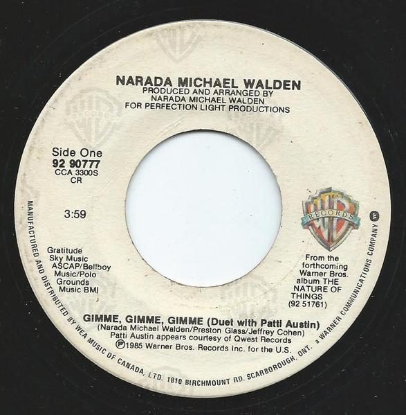7inch Record NARADA MICHAEL WALDEN DUET, PATTI A - Gimme, Gimme, Gimme 9290777 Warner Bros. Re 1985 Canada Pop Used
7inch Record NARADA MICHAEL WALDEN DUET, PATTI A - Gimme, Gimme, Gimme 9290777 Warner Bros. Re 1985 Canada Pop Used