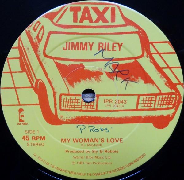 12inch Record JIMMY RILEY - My Woman s Love IPR2043 Taxi, Island Re 1980 UK Reggae, Ska & Dub Used
12inch Record JIMMY RILEY - My Woman s Love IPR2043 Taxi, Island Re 1980 UK Reggae, Ska & Dub Used