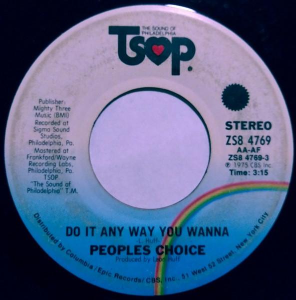 7inch Record PEOPLES CHOICE Do It Any Way You Wanna ZS84769 TSOP 1975 US SoulFunk Used
7inch Record PEOPLES CHOICE Do It Any Way You Wanna ZS84769 TSOP 1975 US SoulFunk Used