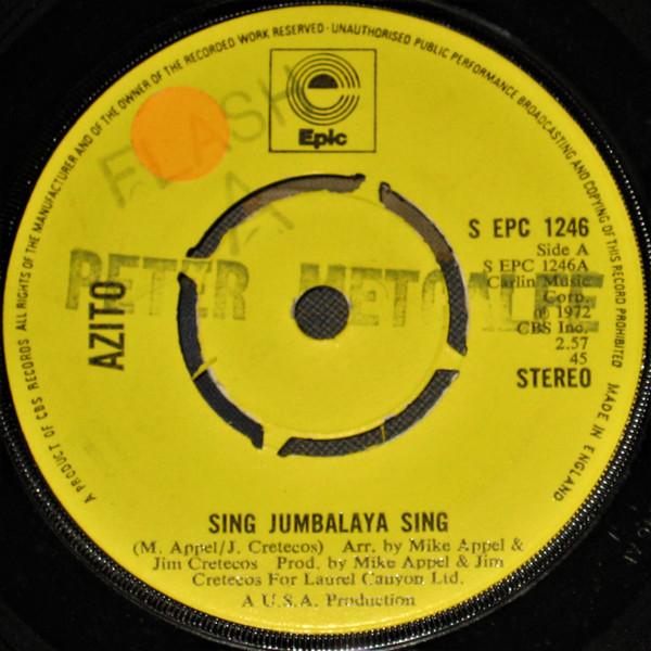 7inch Record AZITO Sing Jumbalaya Sing SEPC1246 Epic 1972 UK Rock Used
7inch Record AZITO Sing Jumbalaya Sing SEPC1246 Epic 1972 UK Rock Used