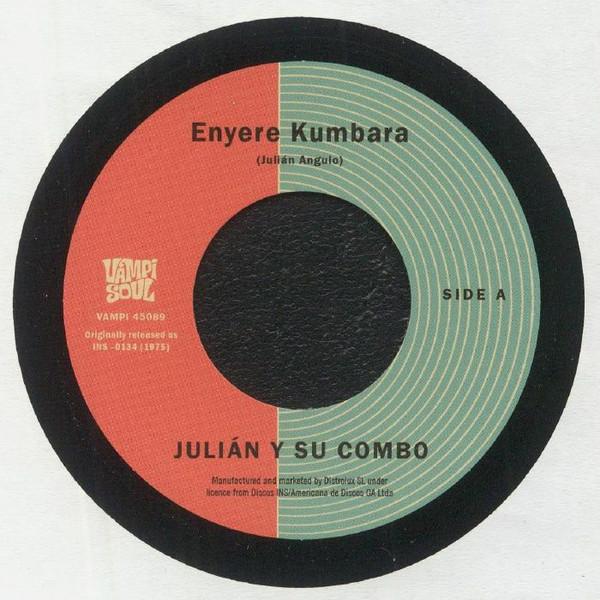 7inch Record JULIAN Y SU COMBO - Enyere Kumbara / I.N.S. Rock VAMPI45089 Vampi Soul 2022 Spain Latin
7inch Record JULIAN Y SU COMBO - Enyere Kumbara / I.N.S. Rock VAMPI45089 Vampi Soul 2022 Spain Latin