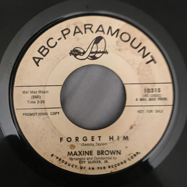 7inch Record MAXINE BROWN - Forget Him / A Man 10315 ABC-Paramount 1962 US Soul/Funk Used
7inch Record MAXINE BROWN - Forget Him / A Man 10315 ABC-Paramount 1962 US Soul/Funk Used