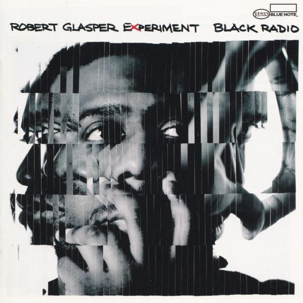 CD ROBERT GLASPER EXPERIMENT - Black Radio 5099908833327 Blue Note 2012 US Jazz Used
CD ROBERT GLASPER EXPERIMENT - Black Radio 5099908833327 Blue Note 2012 US Jazz Used