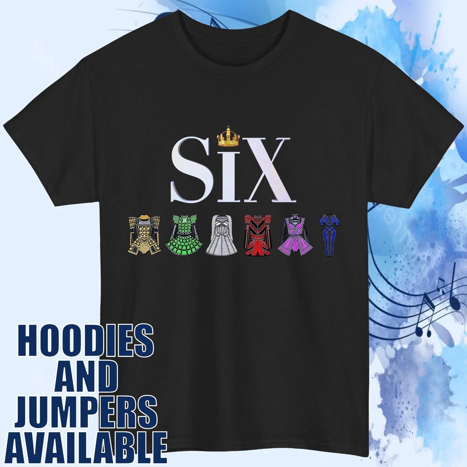 Six Musical Music Concert UK Tour T-T-Shirt Queen Costume Theatre Fan Gift Tee Top 4XL
Six Musical Music Concert UK Tour T-T-Shirt Queen Costume Theatre Fan Gift Tee Top 4XL