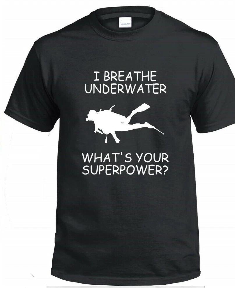 I Breathe Under Water What s Your Superpower T-Shirt Scuba Diving Ocean Swim S
I Breathe Under Water What s Your Superpower T-Shirt Scuba Diving Ocean Swim S