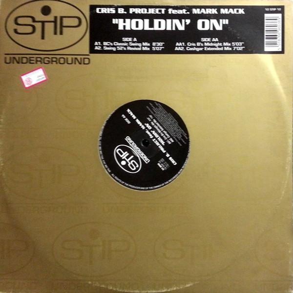 12inch Record CRIS B. PROJECT, MARK MACK - Holdin On 12STIP12 STIP UNDERGROUN 1996 UK Dance & Electronica Used
12inch Record CRIS B. PROJECT, MARK MACK - Holdin On 12STIP12 STIP UNDERGROUN 1996 UK Dance & Electronica Used