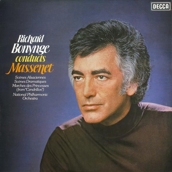 LP Record RICHARD BONYNGE CONDUCTS MASSENET Scenes Alsaciennes Scenes Dramati SXL6827 DECCA 1977 UK Classical Used
LP Record RICHARD BONYNGE CONDUCTS MASSENET Scenes Alsaciennes Scenes Dramati SXL6827 DECCA 1977 UK Classical Used