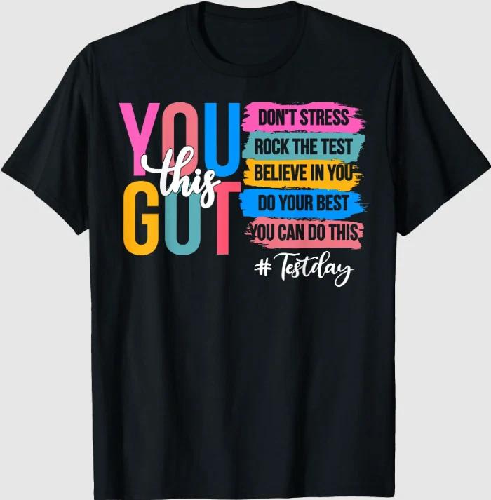 You Got This Don t Stress Rock The Test Day Teacher T-Shirt XL
You Got This Don t Stress Rock The Test Day Teacher T-Shirt XL