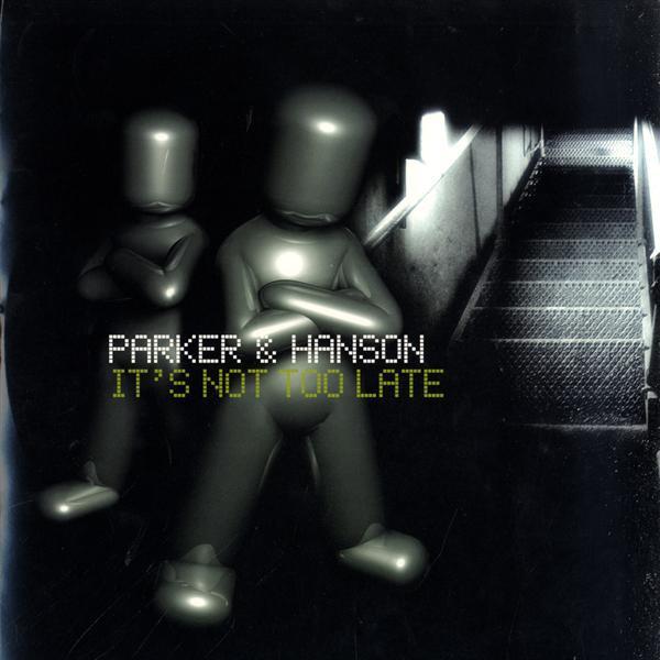 12inch Record PARKER HANSON Its Not Too Late MAELT063 Maelstrom Recor 2007 UK Dance Electronica Used
12inch Record PARKER HANSON Its Not Too Late MAELT063 Maelstrom Recor 2007 UK Dance Electronica Used