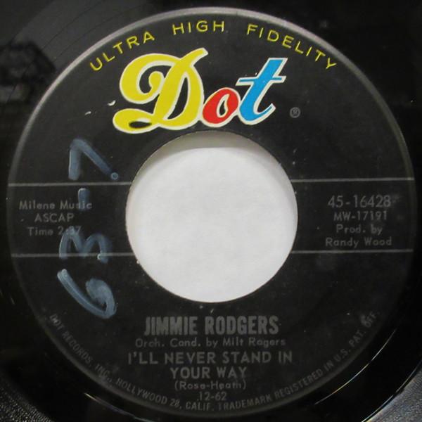 7inch Record JIMMIE RODGERS - I ll Never Stand In Your Way / Afra 4516428 Dot Records 1962 US Soul/Funk Used
7inch Record JIMMIE RODGERS - I ll Never Stand In Your Way / Afra 4516428 Dot Records 1962 US Soul/Funk Used