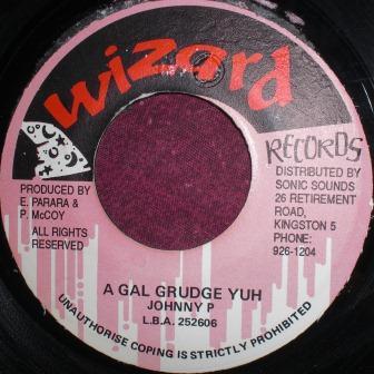7inch Record JOHNNY P A Gal Grudge Yuh LBA252606 Wizard Records 1993 Jamaica Reggae Ska Dub Used
7inch Record JOHNNY P A Gal Grudge Yuh LBA252606 Wizard Records 1993 Jamaica Reggae Ska Dub Used