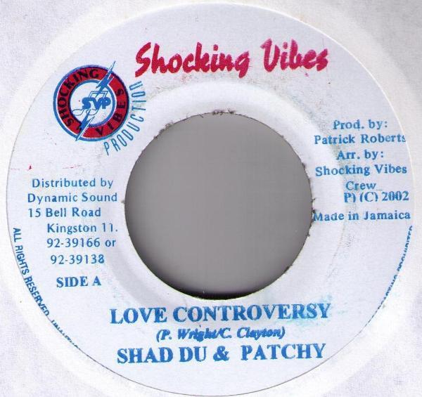 7-дюймовая пластинка SHAD DU & PATCHY - Love Controversy NONE Шокирующие вибрации 2002 Ямайка Регги, Ска и Даб Б/У
7-дюймовая пластинка SHAD DU & PATCHY - Love Controversy NONE Шокирующие вибрации 2002 Ямайка Регги, Ска и Даб Б/У