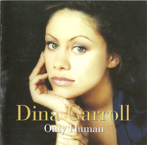 CD DINA CARROLL - Only Human 5340962 Mercury, 1st Av 1996 Europe Dance & Electronica Used
CD DINA CARROLL - Only Human 5340962 Mercury, 1st Av 1996 Europe Dance & Electronica Used