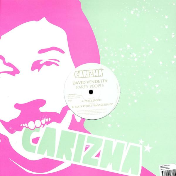 12-дюймовая пластинка DAVID VENDETTA Party People CRZM002 Carizma 2005 Япония Танцевальная Электроника Б/у
12-дюймовая пластинка DAVID VENDETTA Party People CRZM002 Carizma 2005 Япония Танцевальная Электроника Б/у
