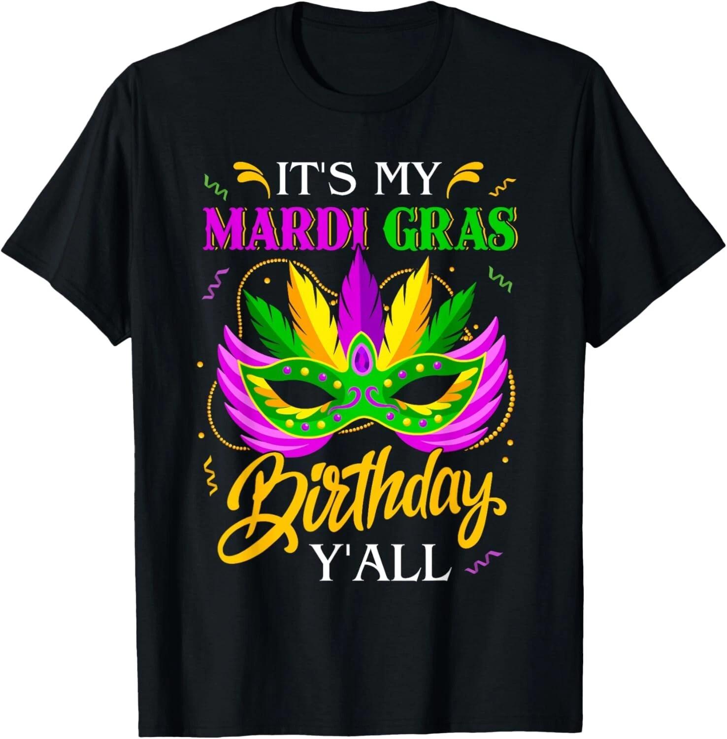 It_s My Mardi Gras Birthday Y_all Celebration Mardi Gras Gift Unisex T-Shirt M
It_s My Mardi Gras Birthday Y_all Celebration Mardi Gras Gift Unisex T-Shirt M
