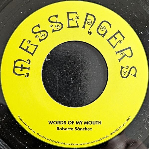 7inch Record ROBERTO SANCHEZ MESSAGE 20 Words Of My Mouth Meditation Of M NONE Messengers 2025 Spain Reggae Ska Dub Used
7inch Record ROBERTO SANCHEZ MESSAGE 20 Words Of My Mouth Meditation Of M NONE Messengers 2025 Spain Reggae Ska Dub Used