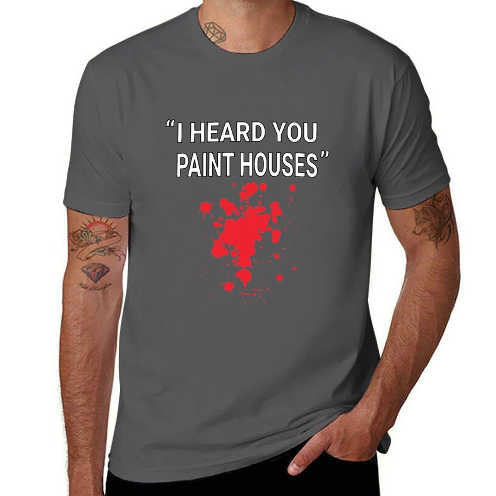 I heard you paint houses The Irishman T-Shirt t shirts for man pack white t shirts for man cotton soft T-Shirt 4XL
I heard you paint houses The Irishman T-Shirt t shirts for man pack white t shirts for man cotton soft T-Shirt 4XL