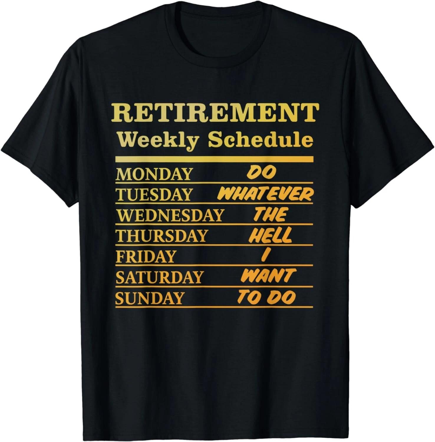 Classic Retro Retirement Weekly Schedule Sarcastic Saying Gift Unisex T-Shirt XL
Classic Retro Retirement Weekly Schedule Sarcastic Saying Gift Unisex T-Shirt XL