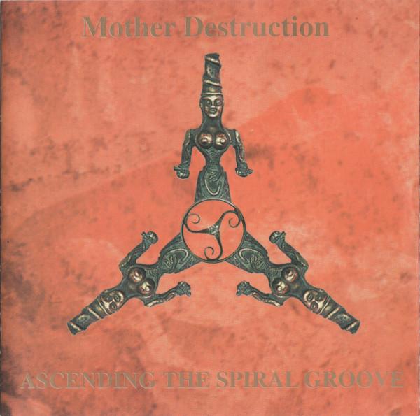 CD MOTHER DESTRUCTION - Ascending The Spiral Groove TAPTI4 Pagan Dance Lab 1993 UK Dance & Electronica Used
CD MOTHER DESTRUCTION - Ascending The Spiral Groove TAPTI4 Pagan Dance Lab 1993 UK Dance & Electronica Used