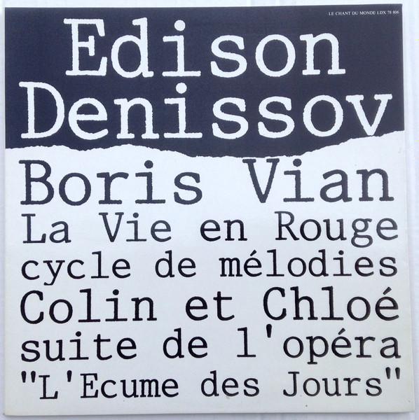 LP Record EDISON DENISOV - Boris Vian La Vie En Rouge / Colin LDX78806 Le Chant Du Mon 1986 France Classical Used
LP Record EDISON DENISOV - Boris Vian La Vie En Rouge / Colin LDX78806 Le Chant Du Mon 1986 France Classical Used