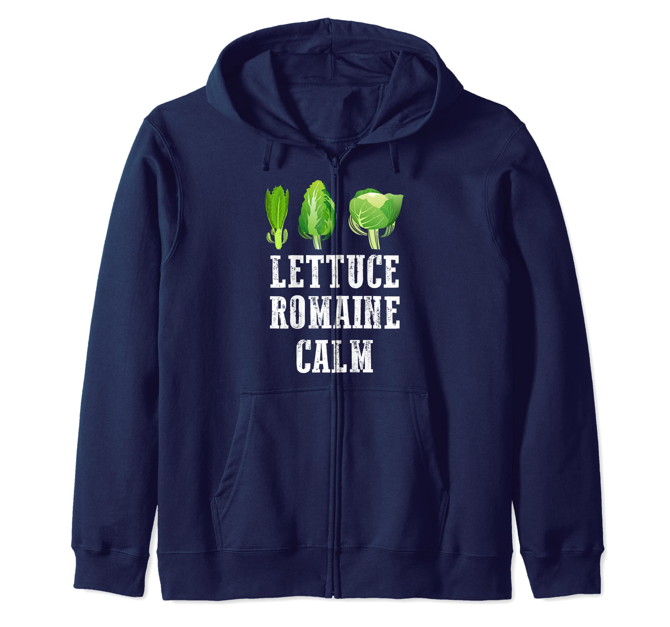 Lettuce Romaine Calm - Funny Gardening Love and Kindness Zip Hoodie
Lettuce Romaine Calm - Funny Gardening Love and Kindness Zip Hoodie