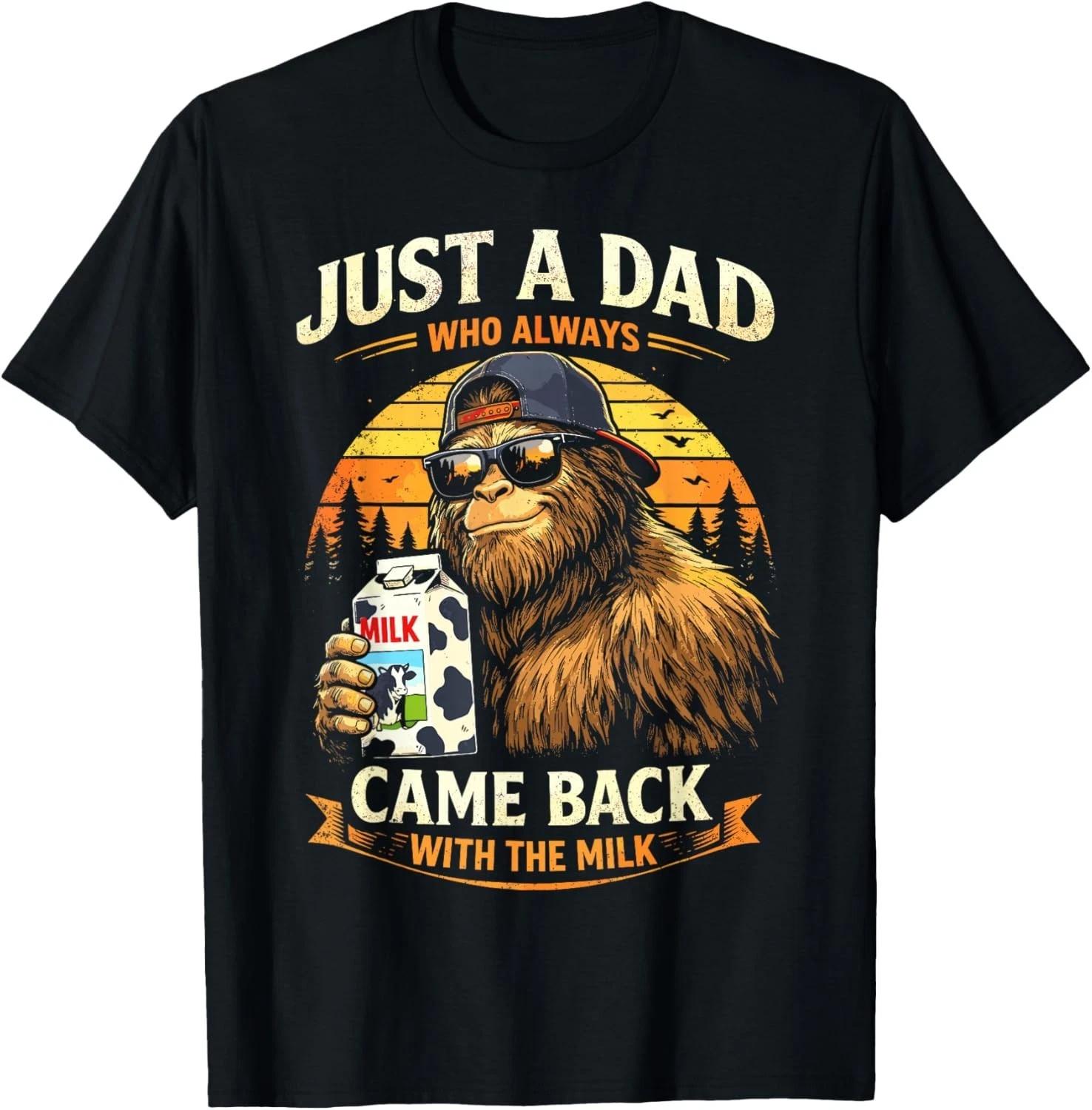 Just A Dad Who Always Came Back with The Milk _ Bigfoot Papa Gift Unisex T-Shirt L
Just A Dad Who Always Came Back with The Milk _ Bigfoot Papa Gift Unisex T-Shirt L
