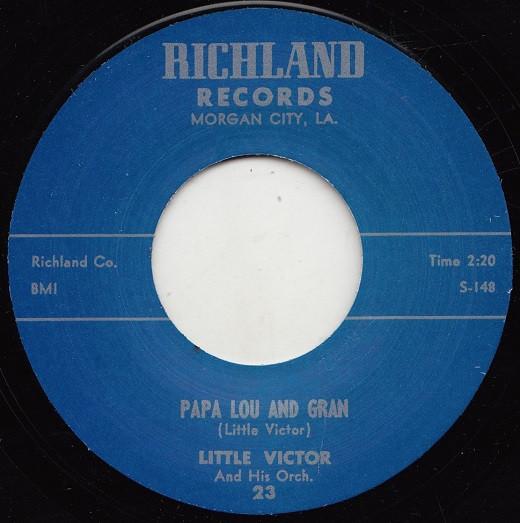 7inch Record LITTLE VICTOR HIS ORCHESTRA Papa Lou And Gran What Is Love S148S149 RICHLAND 2020 UK Rock Used
7inch Record LITTLE VICTOR HIS ORCHESTRA Papa Lou And Gran What Is Love S148S149 RICHLAND 2020 UK Rock Used