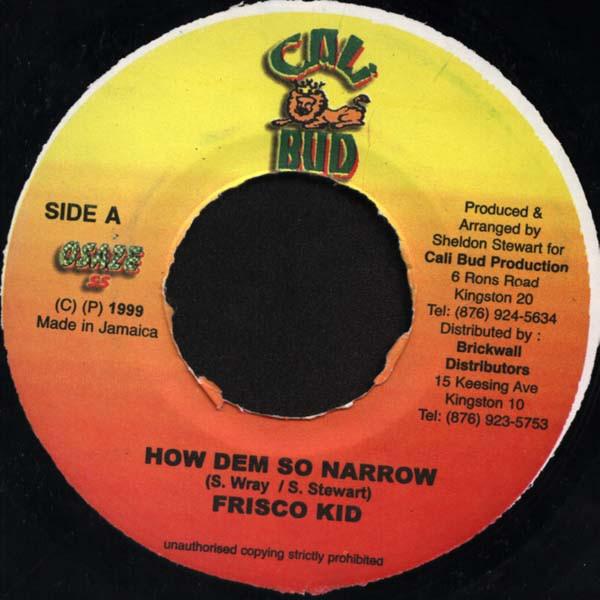 7-дюймовая пластинка FRISCO KID / COLOGNE - How Dem So Narrow / Deh Pon Ends NONE Cali Bud 1999 Ямайка Регги, Ска и Даб Б/У
7-дюймовая пластинка FRISCO KID / COLOGNE - How Dem So Narrow / Deh Pon Ends NONE Cali Bud 1999 Ямайка Регги, Ска и Даб Б/У