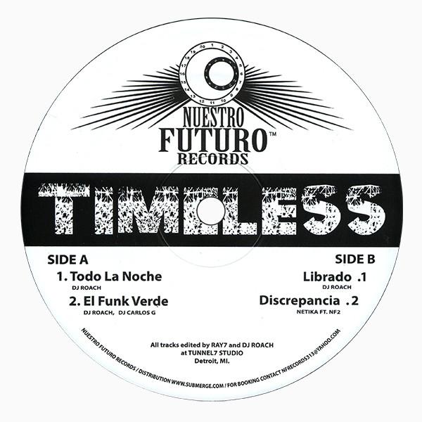 12inch Record DJ ROACH - Timeless NF02 Nuestro Futuro 2015 US Dance & Electronica Used
12inch Record DJ ROACH - Timeless NF02 Nuestro Futuro 2015 US Dance & Electronica Used