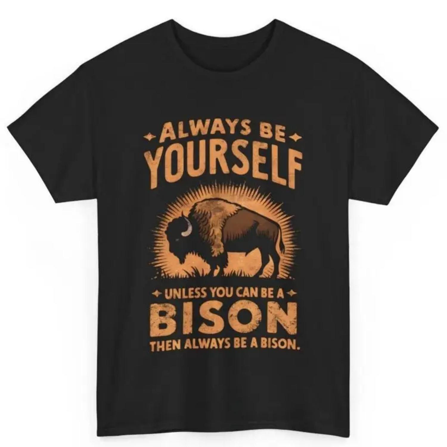 Always Be Yourself Unless You Can A Bison Funny Animal Lover T Shirt S чёрный
Always Be Yourself Unless You Can A Bison Funny Animal Lover T Shirt S чёрный
