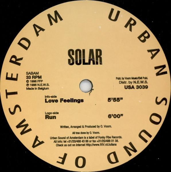 12inch Record SOLAR - Love Feelings USA3039 Urban Sound Of 1996 Netherland Dance & Electronica Used
12inch Record SOLAR - Love Feelings USA3039 Urban Sound Of 1996 Netherland Dance & Electronica Used