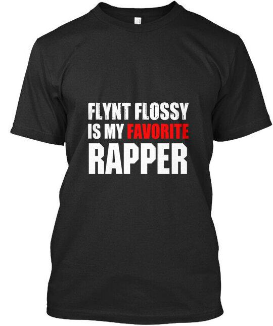 Flynt Flossy Is My Favorite Rapper T Shi T-Shirt Made in the USA Size S to 5XL 3XL
Flynt Flossy Is My Favorite Rapper T Shi T-Shirt Made in the USA Size S to 5XL 3XL