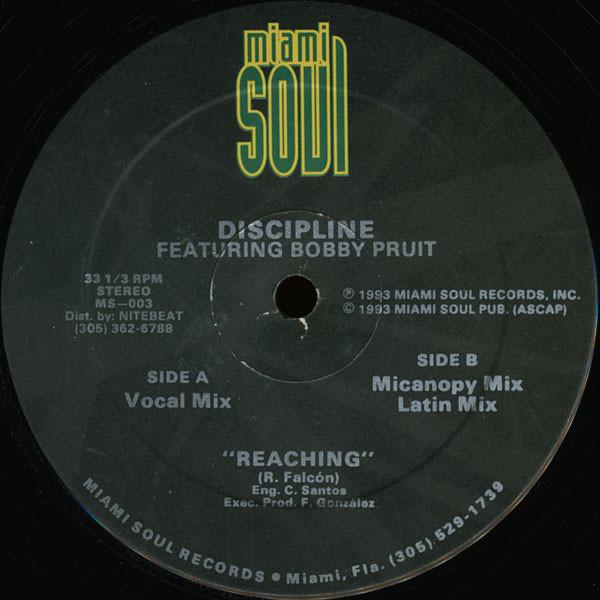 12inch Record DISCIPLINE, BOBBY PRUIT - Reaching MS003 Miami Soul 1993 US Dance & Electronica Used
12inch Record DISCIPLINE, BOBBY PRUIT - Reaching MS003 Miami Soul 1993 US Dance & Electronica Used